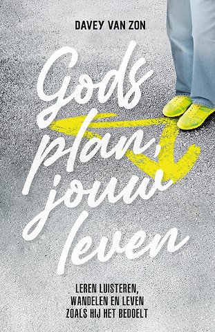 Gods plan, jouw leven