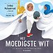 Het moedigste wit