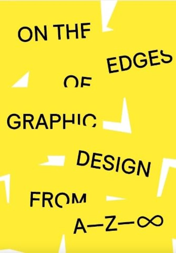 On the Edges of Graphic Design from A—Z—8