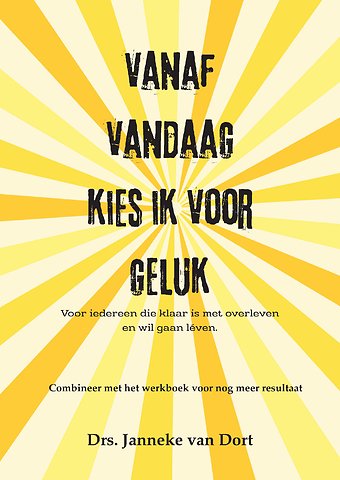 Vanaf vandaag kies ik voor geluk