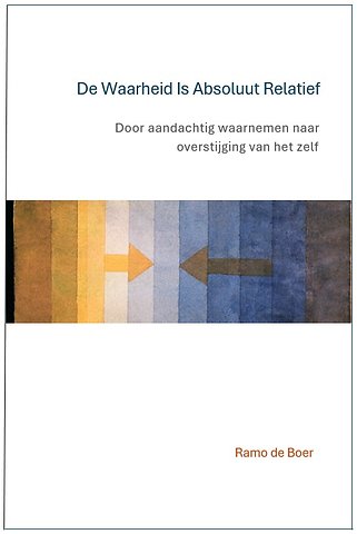 De Waarheid is Absoluut Relatief