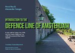 Introduction to the Defence Line of Amsterdam