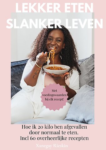 Lekker eten Slanker leven