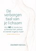 De verborgen taal van je lichaam