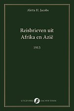 Reisbrieven uit Afrika en Azië
