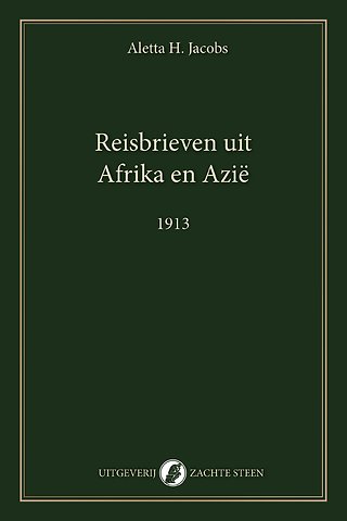 Reisbrieven uit Afrika en Azië