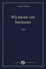 Wij slaven van Suriname