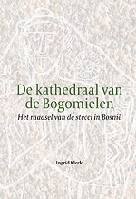 De kathedraal van de Bogomielen