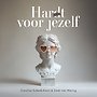 Har(d)t voor jezelf