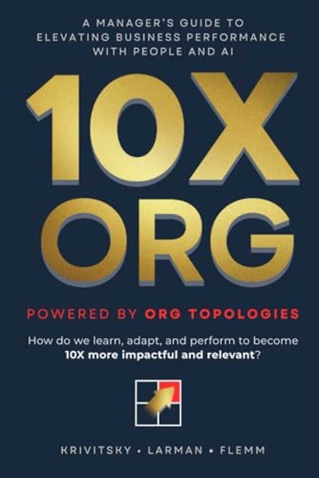 10X ORG – Powered by Org Topologies
