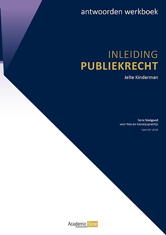Inleiding Publiekrecht Antwoorden (2026/2027)