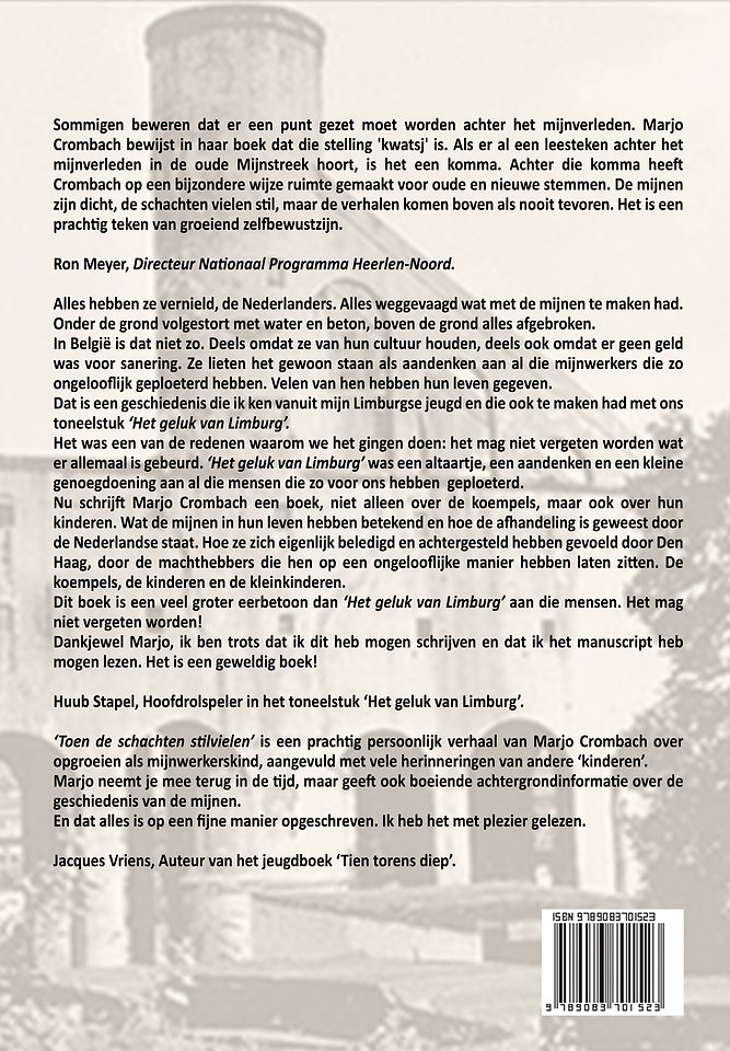 Toen de schachten stilvielen