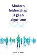 Modern Leiderschap is geen algoritme
