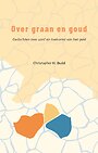Over graan en goud