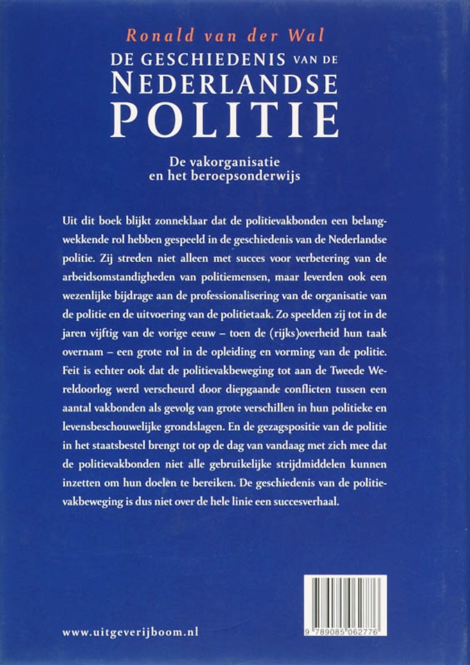 de geschiedenis van de Nederlandse politie De vakorganisatie en het beroepsonderwijs