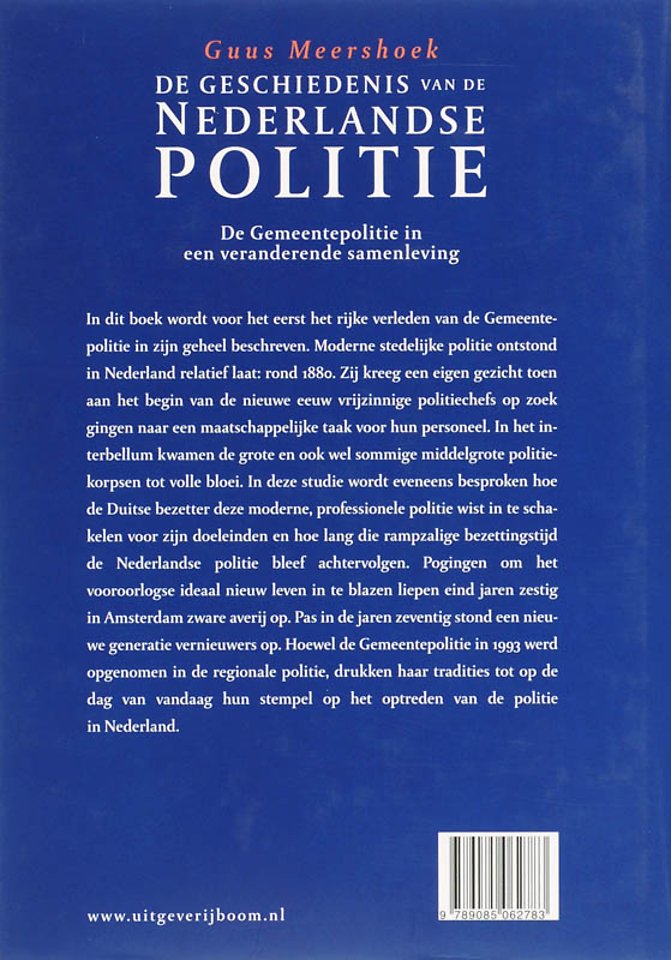 De geschiedenis van de Nederlandse politie De Gemeentepolitie in een veranderende samenleving