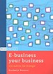 E-business your business (3e druk 2007)