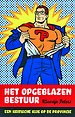 Het opgeblazen bestuur Het opgeblazen bestuur