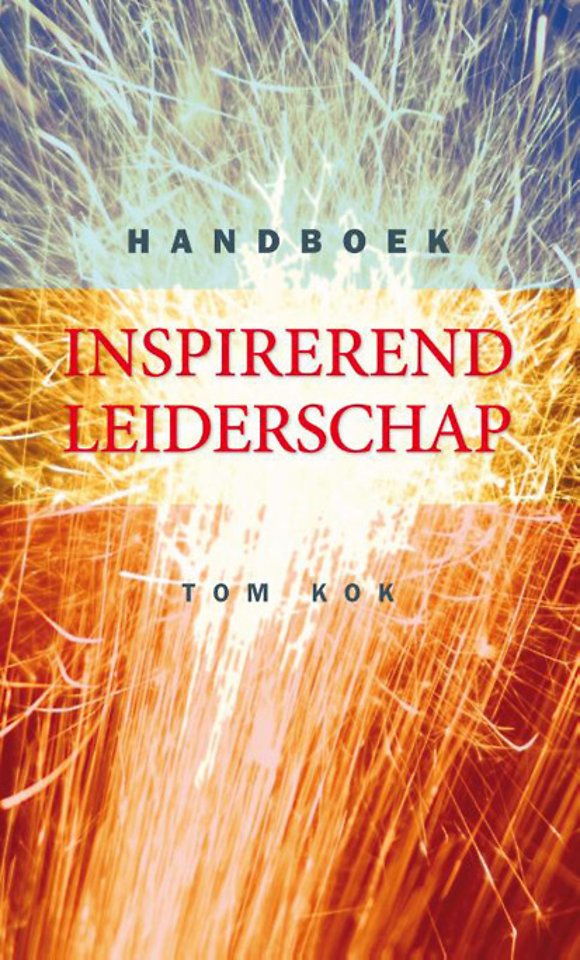 Handboek inspirerend leiderschap Handboek inspirerend leiderschap
