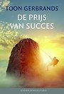 De prijs van succes De prijs van succes