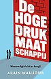 De hogedrukmaatschappij