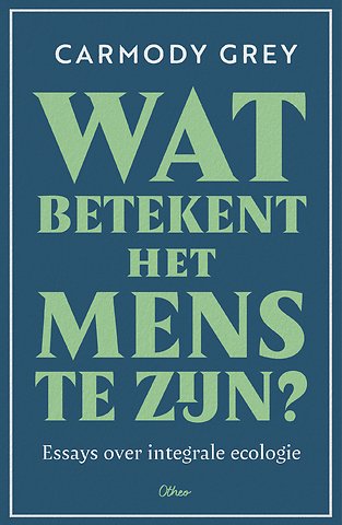 Wat betekent het mens te zijn?