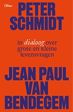 Peter Schmidt en Jean Paul Van Bendegem in dialoog over grote en kleine levensvragen