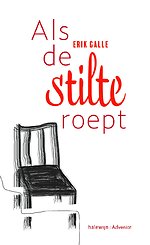 Als de stilte roept