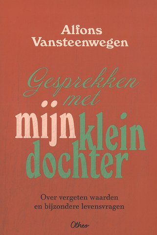 Gesprekken met mijn kleindochter