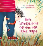 Het fantastische geheim van elke papa