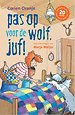 Pas op voor de wolf, juf!