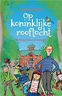 Op koninklijke rooftocht