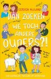 Dan zoeken we toch andere ouders?
