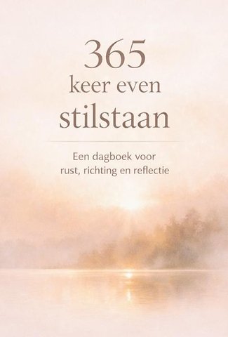 365 keer even stilstaan