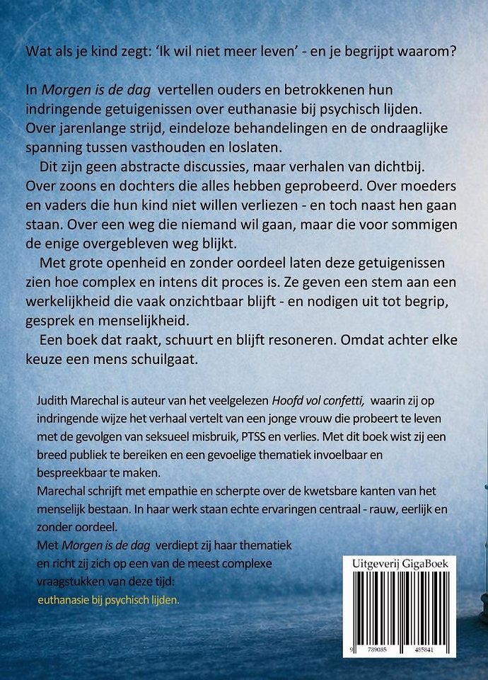 Morgen is de dag