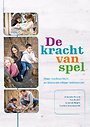 De kracht van spel De kracht van spel