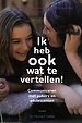 Ik heb ook wat te vertellen! Ik heb ook wat te vertellen!