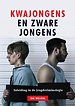 Kwajongens en zware jongens Kwajongens en zware jongens