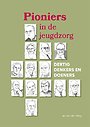 Pioniers in de jeugdzorg Pioniers in de jeugdzorg