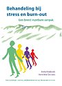 Behandeling bij stress en burn-out Behandeling bij stress en burn-out