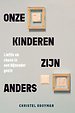 Onze kinderen zijn anders
