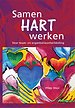 Samen hart werken Samen hart werken