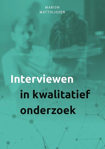 Interviewen in kwalitatief onderzoek