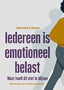 Iedereen is emotioneel belast