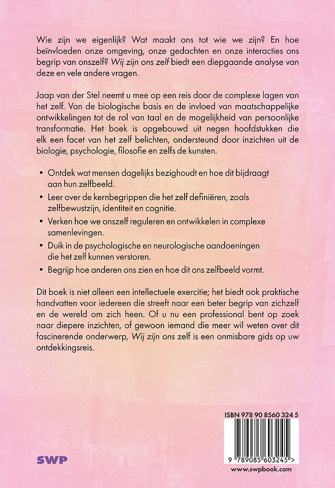 Wij zijn ons zelf