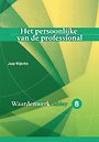 Het persoonlijke van de professional Het persoonlijke van de professional