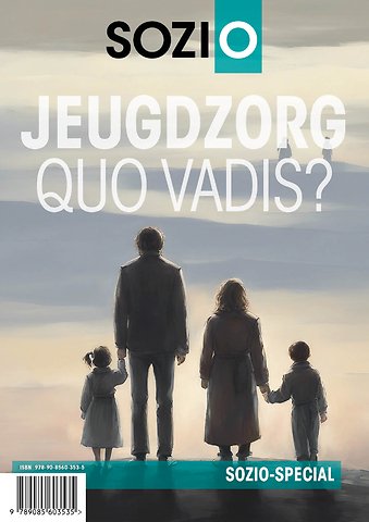 Jeugdzorg - Quo Vadis?