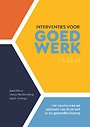 Interventies voor Goed Werk Interventies voor Goed Werk