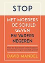 Stop met moeders de schuld geven en vaders te negeren Stop met moeders de schuld geven en vaders te negeren