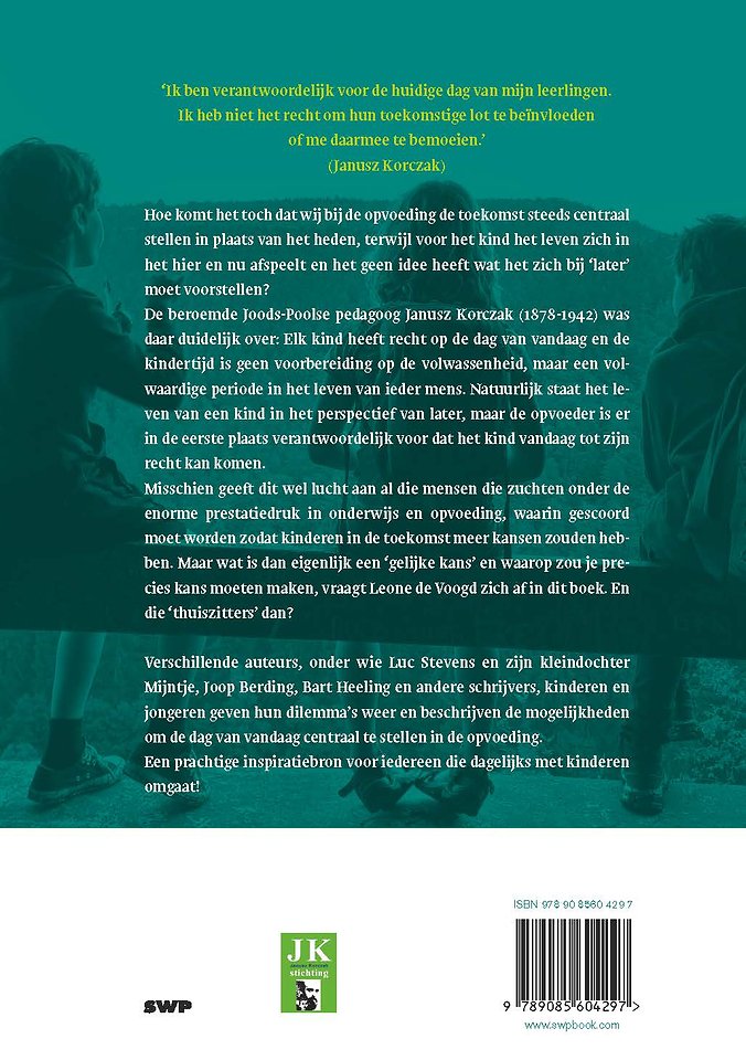 Het recht op de dag van vandaag